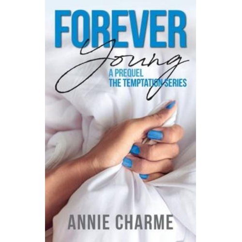 Annie Charme - Forever Young