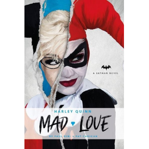 Paul Dini Pat Cadigan - Harley Quinn: Mad Love