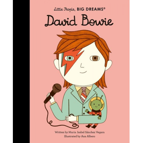 Maria Isabel Sanchez Vegara - Little People, Big Dreams: David Bowie