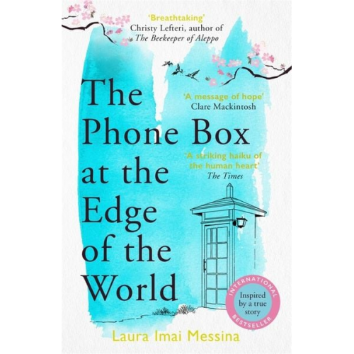 Laura Imai Messina - The Phone Box at the Edge of the World