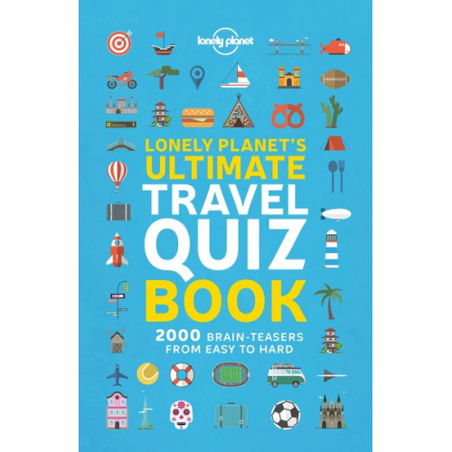 Lonely Planet - Lonely Planet's Ultimate Travel Quiz Book