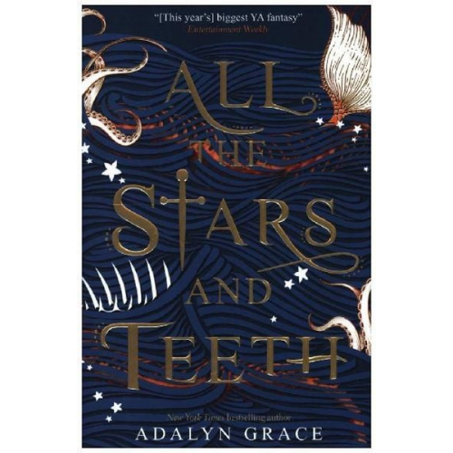 Adalyn Grace - All the Stars and Teeth