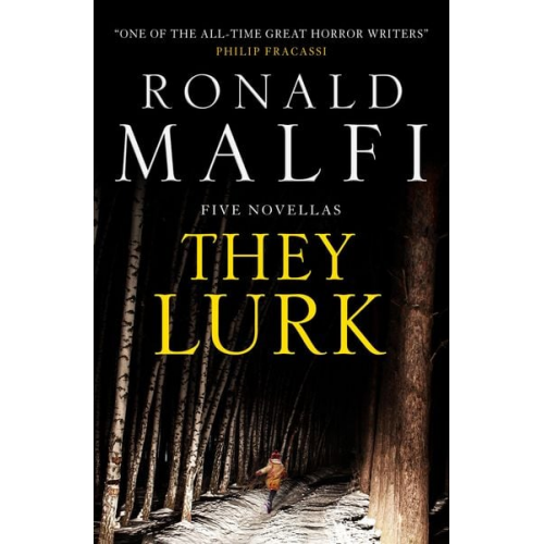 Ronald Malfi - They Lurk