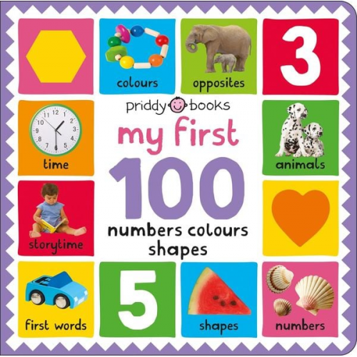 Priddy Books Roger Priddy - My First 100: Numbers, Colours, Shapes