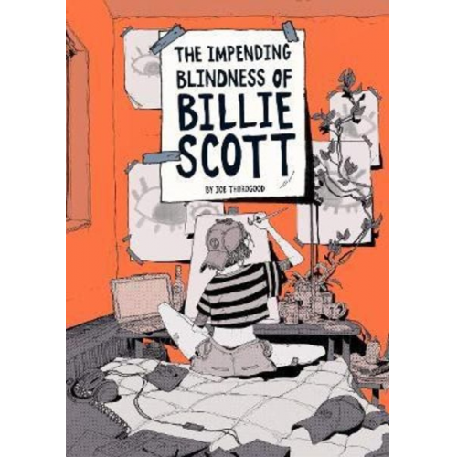 Zoe Thorogood - The Impending Blindness Of Billie Scott