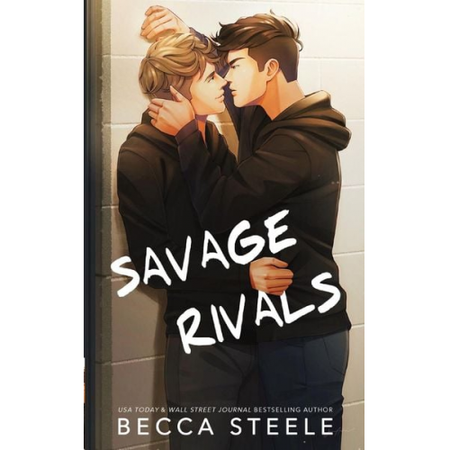 Becca Steele - Savage Rivals - Special Edition