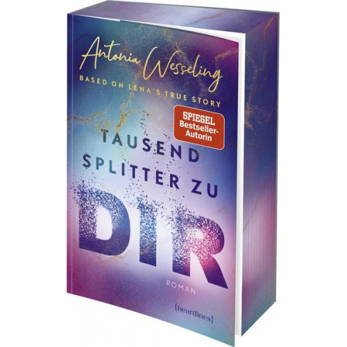 Antonia Wesseling - Tausend Splitter zu dir – Based on Lena's True Story