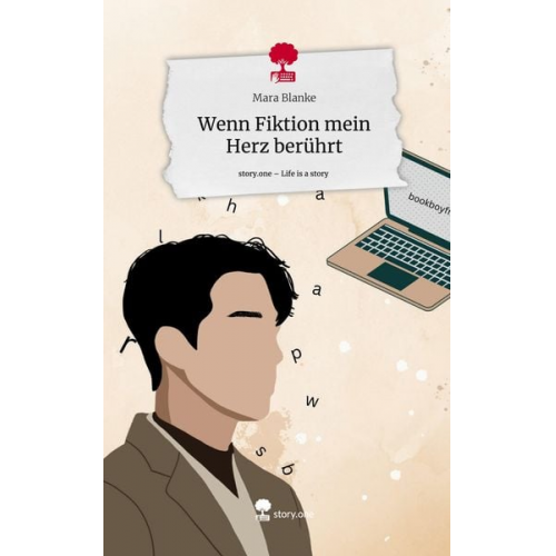 Mara Blanke - Wenn Fiktion mein Herz berührt. Life is a Story - story.one