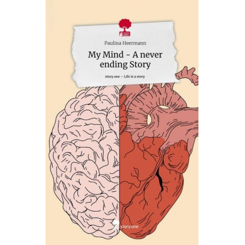 Paulina Heermann - My Mind - A never ending Story. Life is a Story - story.one