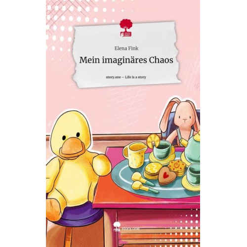 Elena Fink - Mein imaginäres Chaos. Life is a Story - story.one