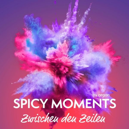 Spicy moments by argon - Zwischen den Zeilen - Erotische Geschichte