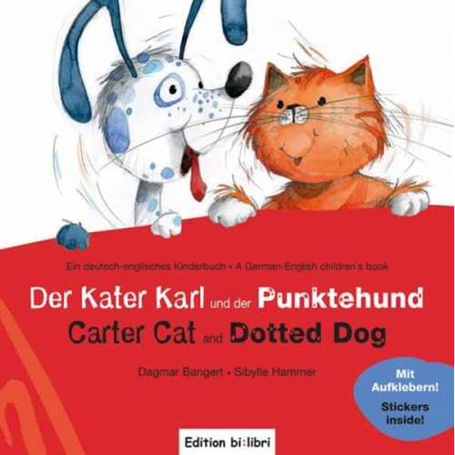 Dagmar Bangert - Der Kater Karl und der Punktehund / Carter Cat and Dotted Dog