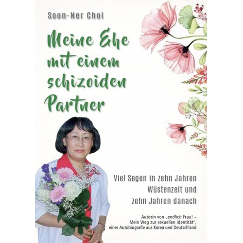 Soon-Ner Choi - Meine Ehe mit einem schizoiden Partner