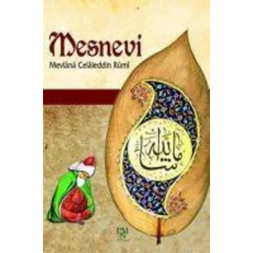 Mevlana Celaleddin-i Rumi - Mesnevi