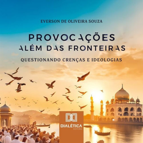 Everson de Oliveira Souza - Provocações Além das Fronteiras