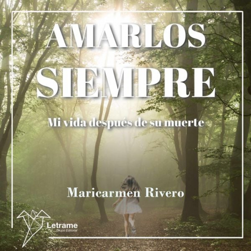 Maricarmen Rivero - Amarlos siempre