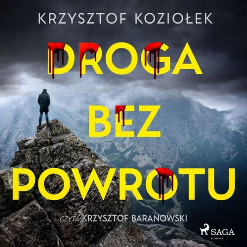 Krzysztof Koziołek - Droga bez powrotu