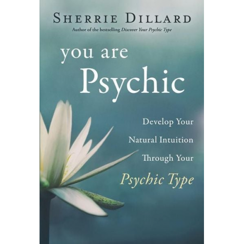 Sherrie Dillard - You Are Psychic