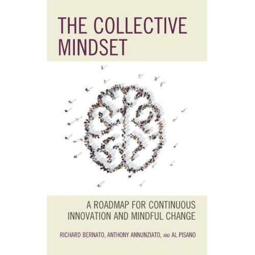 Richard Bernato Anthony Annunziato Al Pisano - The Collective Mindset