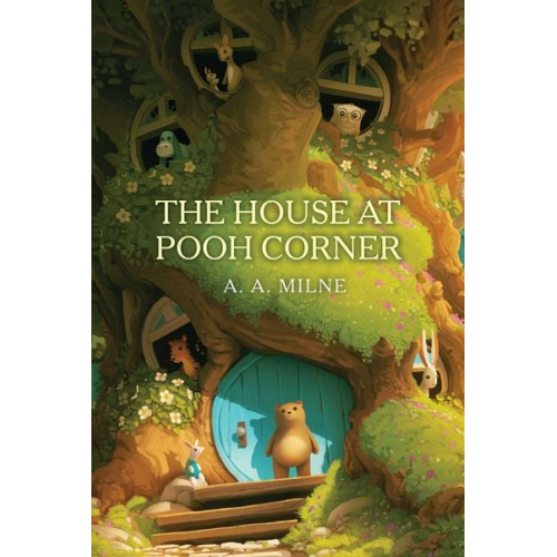 Alan Alexander Milne - The House at Pooh Corner