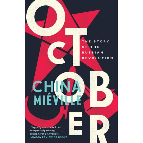 China Mieville - October