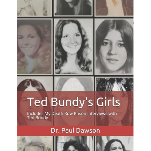 Paul Dawson - Ted Bundy's Girls