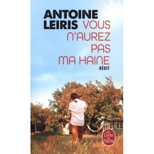 Antoine Leiris - Vous n'aurez pas ma haine