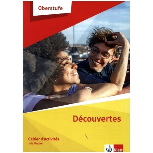 Découvertes Oberstufe. Cahier d'activités Klasse 11/12 (G8), Klasse 12/13 (G9)