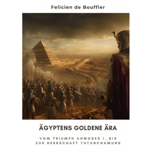 Felicien de Bouffier - Ägyptens Goldene Ära