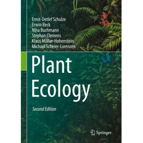 Ernst-Detlef Schulze Erwin Beck Nina Buchmann Stephan Clemens Klaus Müller-Hohenstein - Plant Ecology