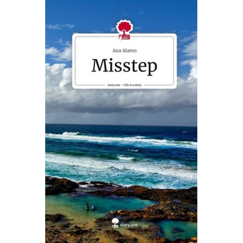 Ana Alamo - Misstep. Life is a Story - story.one