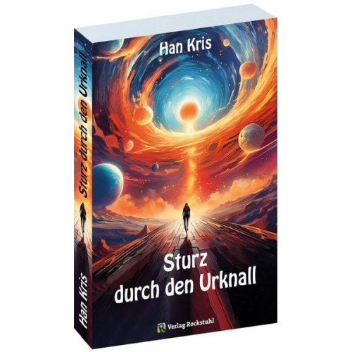 Kris Han - Sturz durch den Urknall