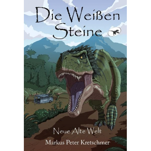 Markus Peter Kretschmer - Die Weißen Steine - Neue Alte Welt