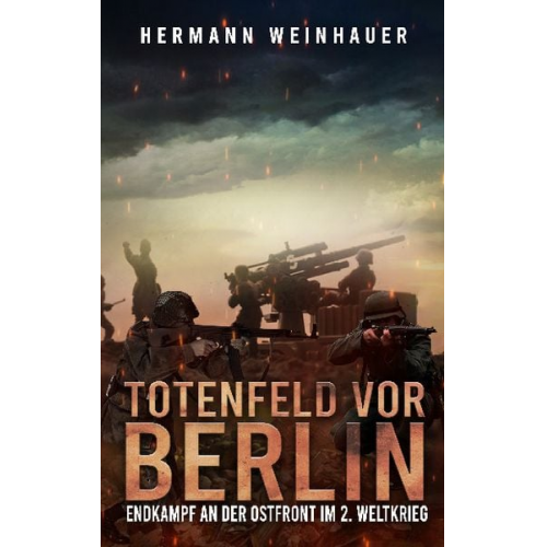 Hermann Weinhauer - Totenfeld vor Berlin