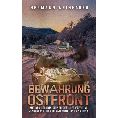 Hermann Weinhauer - Bewährung Ostfront