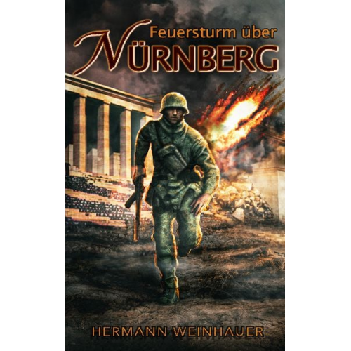 Hermann Weinhauer - Feuersturm über Nürnberg