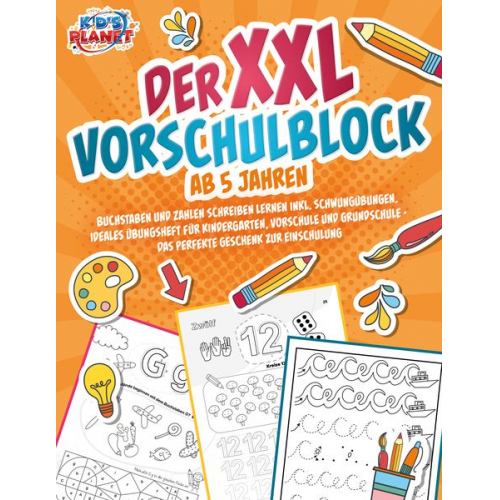 Julia Sommerfeld - Der XXL-Vorschulblock ab 5 Jahren: Buchstaben und Zahlen schreiben lernen inkl.