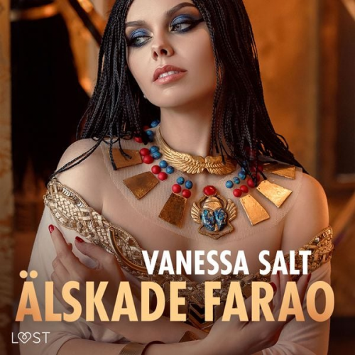 Vanessa Salt - Älskade Farao - erotisk novell