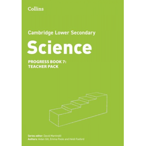 Aidan Gill David Martindill Emma Poole Heidi Foxford - Lower Secondary Science Progress Teacher Pack: Stage 7