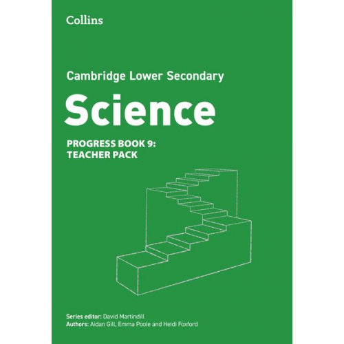 Aidan Gill David Martindill Emma Poole Heidi Foxford - Lower Secondary Science Progress Teacher Pack: Stage 9