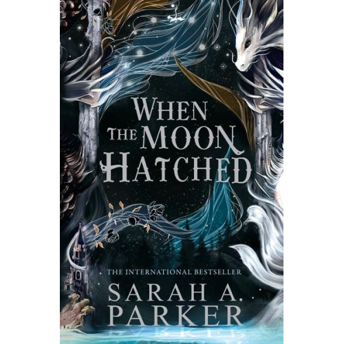 Sarah A. Parker - The When the Moon Hatched