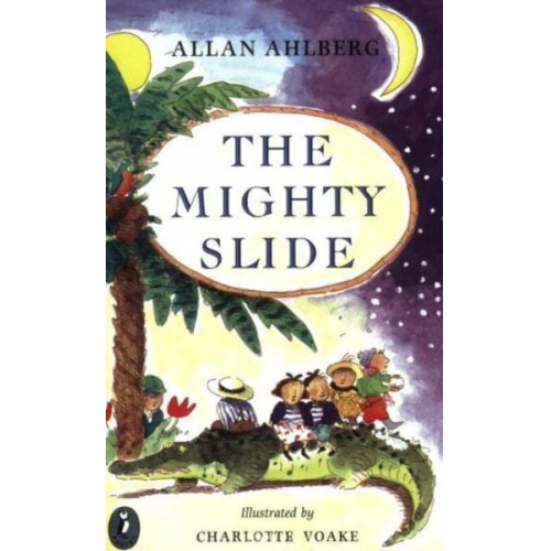 Allan Ahlberg - The Mighty Slide