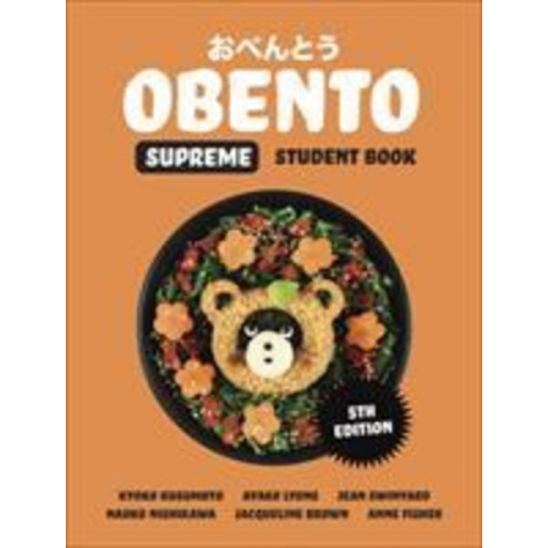 Anne Fisher Naoko Nishikawa Kyoko Kusumoto Jean Swinyard Jacqueline Brown - Obento Supreme Student Book