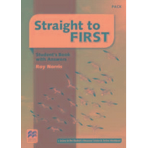 Roy Norris - Straight to First Student's Book with Answers Pack