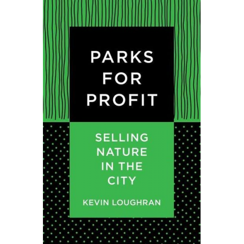 Kevin Loughran - Parks for Profit