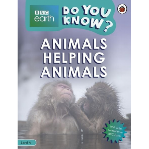 Ladybird - Do You Know? Level 4 - BBC Earth Animals Helping Animals