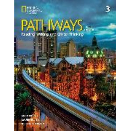 Pathways Reading, Writing, and Critical Thinking 3: Student?s Book