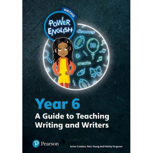 Ross Young Phil Ferguson - Power English: Writing Teacher's Guide Year 6