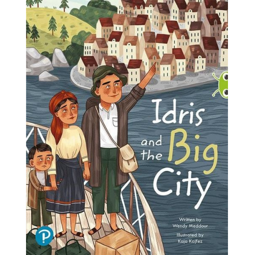 Wendy Meddour - Bug Club Shared Reading: Idris and the Big City (Year 1)