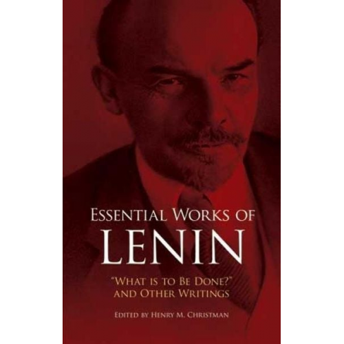 V. I. Lenin - Essential Works